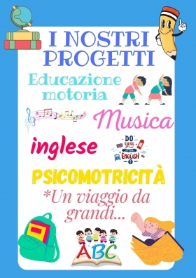 I NOSTRI PROGETTI - Scuola dell'Infanzia